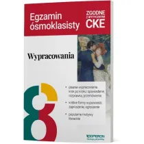 Wypracowania J�zyk polski Przygotowanie do egzaminu �smoklasisty