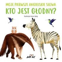 Kto jest g�odny? Moje pierwsze angielskie s�owa