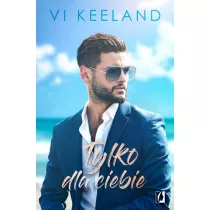 Tylko dla ciebie. Cole. Tom 2