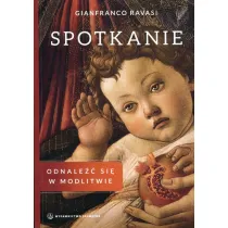 Spotkanie. Odnale�� si� w modlitwie