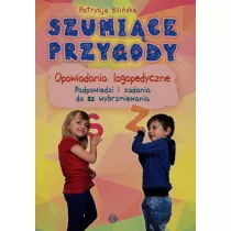 Szumice przygody. Opowiadania logopedyczne