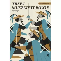 Trzej Muszkieterowie. Tom 2