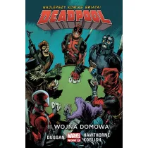 Marvel Now 2.0 Wojna domowa. Deadpool. Tom 5