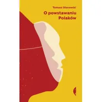 O powstawaniu Polak�w