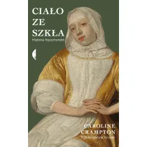 Cia�o ze szk�a. Historia hipochondrii