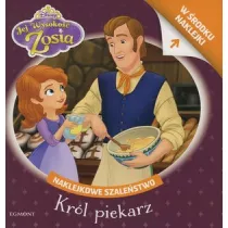 Naklejkowe szalestwo. Jej Wysoko Zosia Krl piekarz