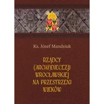 Rz�dcy Archidiecezji Wroc�awskiej