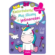 Kolorowanka z wykrojnikiem. Mj liczny jednoroec