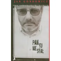 Pan tu nie sta�