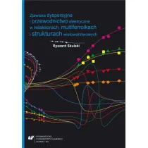 Zjawiska dyspersyjne i przewodnictwo elektryczne..