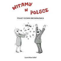 Witamy w Polsce. Polacy oczami obcokrajowca