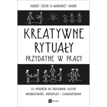 Kreatywne rytuay przydatne w pracy