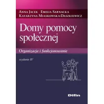 Domy pomocy spo�ecznej. Organizacja i funkcjonowanie