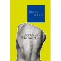 Szukaj�c uzdrowienia