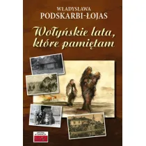 Wo�y�skie lata, kt�re pami�tam