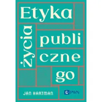 Etyka �ycia publicznego