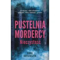 Pustelnia mordercy. Nieczysto��