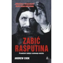 Zabi� Rasputina. Prawdziwi zab�jcy szalonego mnicha