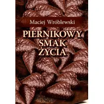 Piernikowy smak �ycia