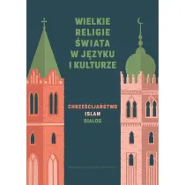 Wielkie religie �wiata w j�zyku i kulturze