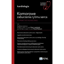 Kardiologia. Komorowe zaburzenia rytmu serca