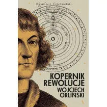 Kopernik. Rewolucje