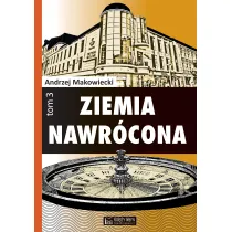 Ziemia nawr�cona. Tom 3