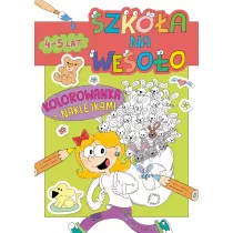 Szko�a na weso�o. Kolorowanka z naklejkami 4-5 lat