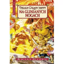 Na glinianych nogach. �wiat Dysku. Tom 19
