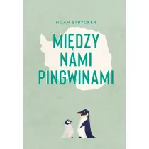 Mi�dzy nami pingwinami