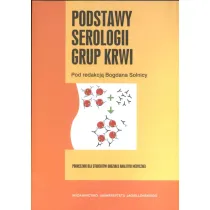 Podstawy serologii grupy krwi Podr�cznik dla student�w oddzia�u analityki medycznej