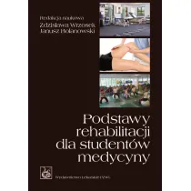 Podstawy rehabilitacji dla student�w medycyny