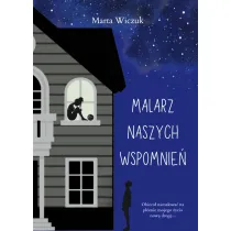 Malarz naszych wspomnie�