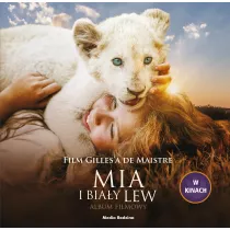 Mia i biay lew. Album filmowy