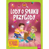 Lody o smaku przygody. Du�e litery. Opowiadania do nauki czytania