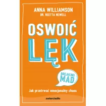 Oswoi lk. Jak przetrwa emocjonalny chaos