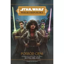 Pord cieni. Wielka Republika. Star Wars. Tom 6