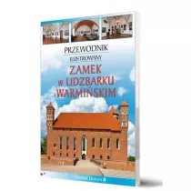 Przewodnik il. Zamek w Lidzbarku Warmi�skim