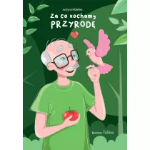 Za co kochamy przyrod
