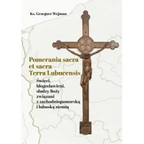 Pomerania sacra et sacra Terra Lubucensis