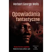 Opowiadania fantastyczne. Tom 1