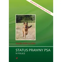 Status prawny psa w Polsce. Poradnik praktyka psiarza
