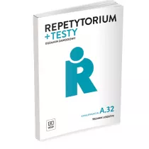 Repetytorium i testy. Egzamin zawodowy. Kwalifikacja A.32. Technik logistyk