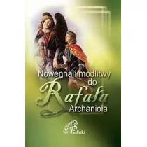 Nowenna i modlitwy do Rafa�a Archanio�a