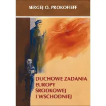 Duchowe zadania Europy �rodkowej i Wschodniej
