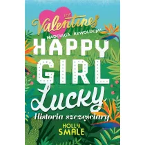 Happy Girl Lucky. The Valentines. Tom 1