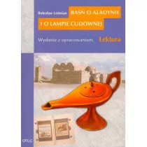 Ba o Aladynie i o lampie cudownej. Wydanie z opracowaniem