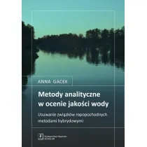 Metody analityczne w ocenie jakosci wody