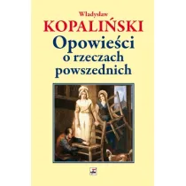 Opowie�ci o rzeczach powszednich