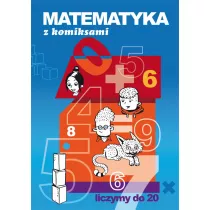 Matematyka z komiksami. Liczymy do 20